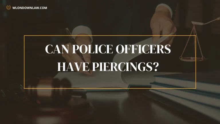 Can Police Officers Have Piercings